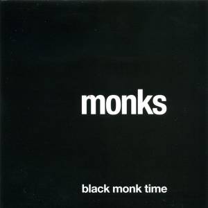 Monks, The - Black Monk Time