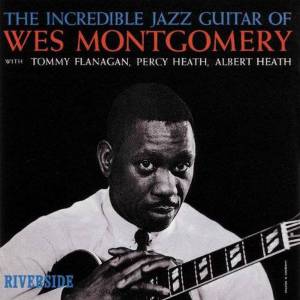 Montgomery, Wes - Incredible Jazz Guitar