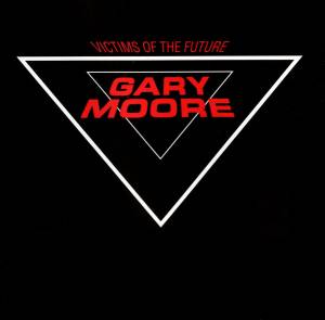 Moore, Gary - Victims Of The Future