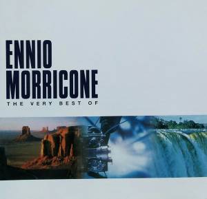 Morricone, Ennio - The Very Best Of