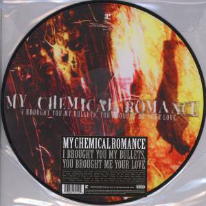 MY CHEMICAL ROMANCE - I BROUGHT YOU MY BULLETS, YOU BROUGHT ME YOUR LOVE