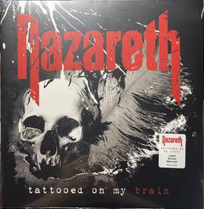 Nazareth  - Tattooed On My Brain