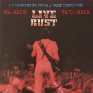 NEIL / CRAZY HORSE YOUNG - LIVE RUST
