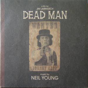 NEIL YOUNG - DEAD MAN (OST)