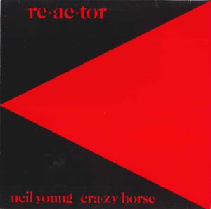 NEIL YOUNG - RE-AC-TOR