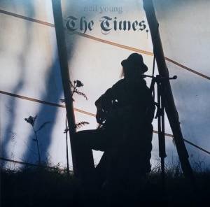 NEIL YOUNG - THE TIMES EP
