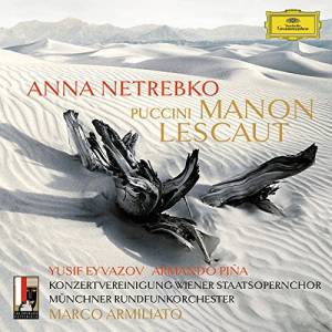 Netrebko, Anna - Puccini: Manon Lescaut