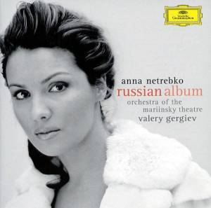 Netrebko, Anna - The Russian Album