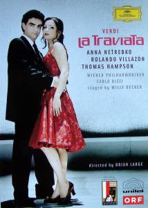 Netrebko, Anna; Villazon, Rolando - Verdi: La Traviata