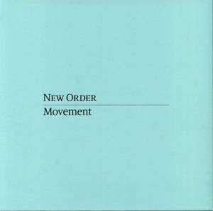 NEW ORDER - MOVEMENT (DEFINITIVE EDITION)