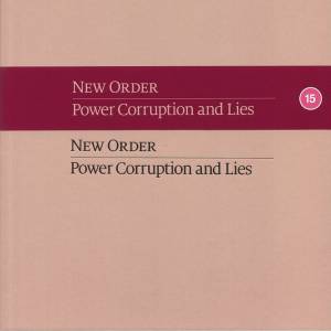 NEW ORDER - POWER, CORRUPTION & LIES