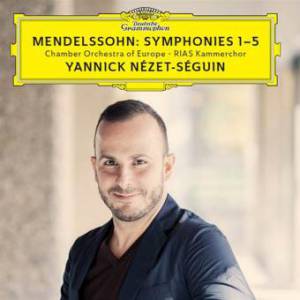 Nezet-Seguin, Yannick - Mendelssohn: Symphonies 1-5