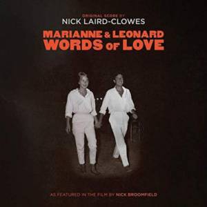 NICK ORIGINAL SCORE / LAIRD-CLOWES - MARIANNE AND LEONARD: WORDS OF LOVE