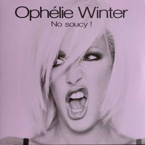 OPHELIE WINTER - NO SOUCY !