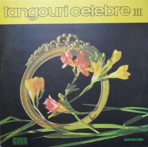 Orchestra Electrecord - Tangouri Celebre III