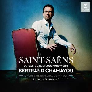 ORCHESTRE NATIONALE DE FRANCE / EMMANUEL KRIVINE BERTRAND CHAMAYOU - SAINT-SAENS: PIANO CONCERTOS NOS. 2 & 5, PIECES FOR SOLO PIANO