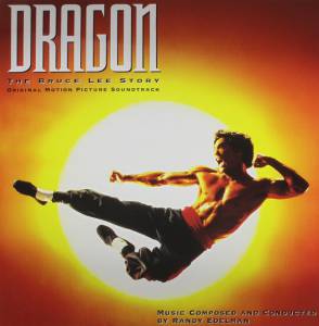 OST - Dragon: The Bruce Lee Story (Randy Edelman)