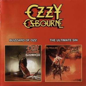Ozzy Osbourne - Blizzard Of Ozz / The Ultimate Sin