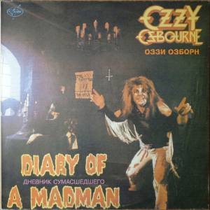 Ozzy Osbourne - Diary Of A Madman =  