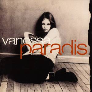 Paradis, Vanessa - Vanessa Paradis