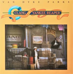 Parks, Van Dyke - Clang Of The Yankee Reaper