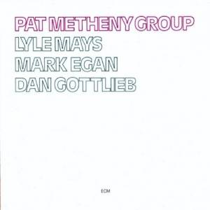 PAT METHENY - PAT METHENY GROUP