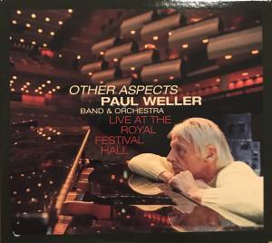 PAUL WELLER - OTHER ASPECTS, LIVE AT THE ROYAL FESTIVAL HALL