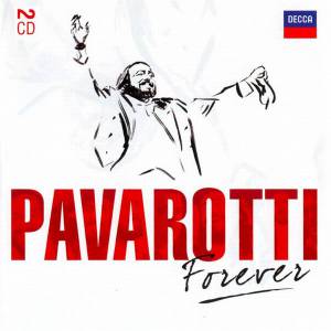 Pavarotti, Luciano - Forever