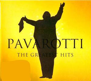 Pavarotti, Luciano - The Greatest Hits