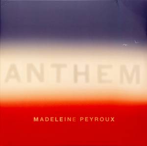 Peyroux, Madeleine - Anthem (coloured)