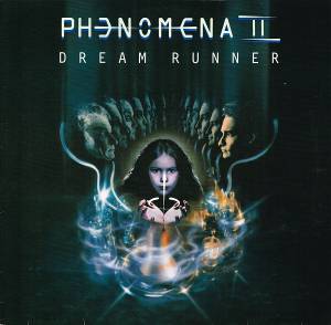 Phenomena  - Dream Runner
