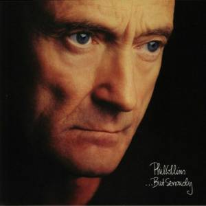 PHIL COLLINS - BUT SERIOUSLY