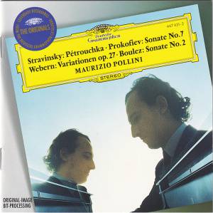 Pollini, Maurizio - Stravinsky: Petruschka/ Prokofiev: Sonata No.7/ Boulez: Sonata No.2