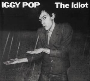 Pop, Iggy - The Idiot (deluxe)