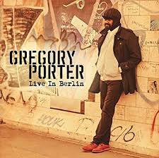 Porter, Gregory - Live In Berlin (+DVD)