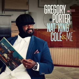 Porter, Gregory - Nat King Cole & Me