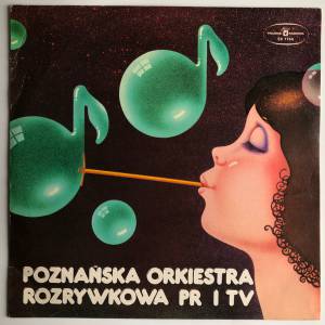 Pozna'nska Orkiestra Rozrywkowa Polskiego Radia I Telewizji - Pozna'nska Orkiestra Rozrywkowa PR I TV