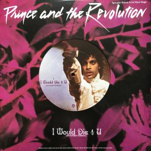 PRINCE & THE REVOLUTION - I WOULD DIE 4 U (EXTENDED VERSION) / ANOTHER LONELY CHRISTMAS