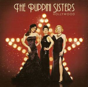 Puppini Sisters, The - Hollywood