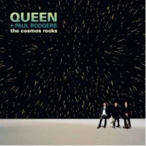 Queen; Rodgers, Paul - The Cosmos Rocks