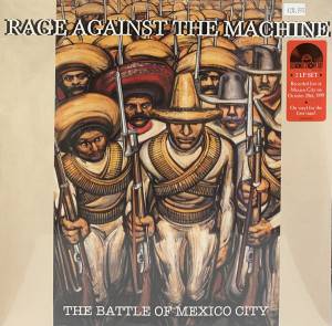 RAGE AGAINST THE MACHINE - THE BATTLE OF MEXICO CITY