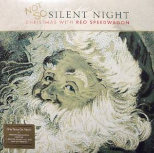 REO SPEEDWAGON - NOT SO SILENT NIGHT... CHRISTMAS WITH REO SPEEDWAGON