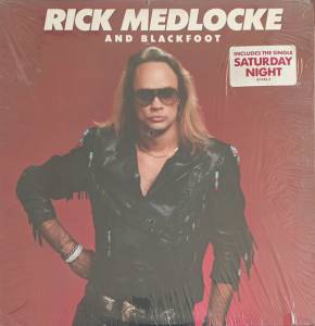 Rick Medlocke - Rick Medlocke And Blackfoot