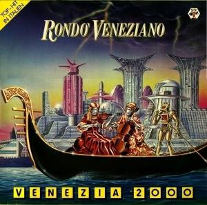 Rond`o Veneziano - Venezia 2000