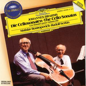 Rostropovich, Mstislav; Serkin, Rudolf - Brahms: Sonatas For Cello And Piano No.1