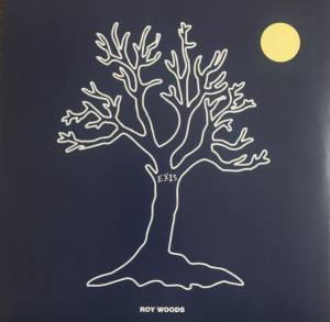 ROY WOODS - EXIS EP