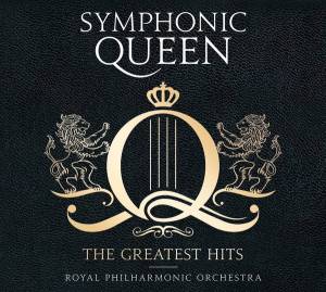 Royal Philharmonic Orchestra, The - Symphonic Queen