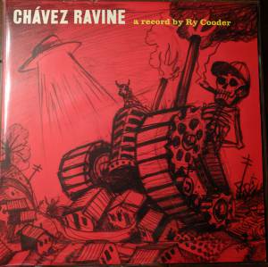 RY COODER - CHAVEZ RAVINE