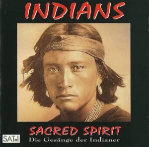 Sacred Spirits - Indians