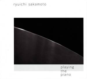 Sakamoto, Ryuichi - Playing The Piano